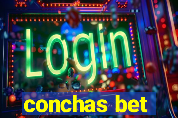 conchas bet